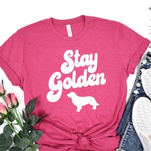 Stay Golden Shirt, Golden Retriever Shirt, Golden Retriever Owner Gift, Dog Mama Shirt, Funny Dog Mam Shirt, Gift for Dog Lover