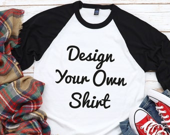 Custom Raglan Shirt, Personalized Raglan Shirts, Custom Baseball Tee, 3/4 Raglan Shirt, Add Your Text, Design your own shirt, Graphic Tee