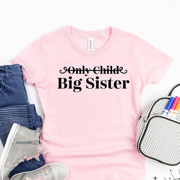 Big Sister Announcement Shirt, Big Sister Youth Tee, Birth Announcement, Sibling Shirt, Only Child Expiring Big Sister to be, Sisterhood Tee