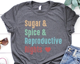 Shirt met reproductieve rechten van Sugar Spice: T-shirt feministische empowerment
