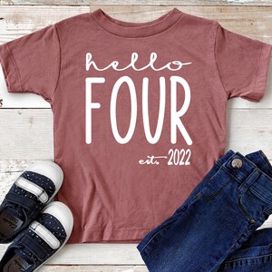 Four Year Old Birthday Shirt: Hello Four Est 2022 Tee, Fourth Bday, 4th Birthday Party