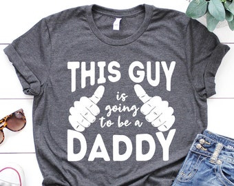 Dieser Kerl wird ein Daddy-T-Shirt: Neues Vater-Geschenk