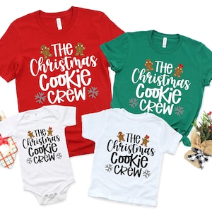 The Christmas Cookie Crew Shirt, Christmas Shirt, Cookie Lover Gift, Baking Shirt, Cookie Baking Crew, Matching Family Shirts, Cookie Shirts