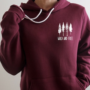 Wild and Free Womens Sweatshirt Hoodie, Hiking Camping Hooded Sweatshirt, Outdoor Views Sweatshirt Hoodie Gifts, Womens Long Sleeve Shirt