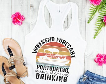 Pontooning Tank Top: Weekend Forecast Boating Shirt