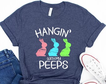 Hanging With My Peeps Easter Shirt: Funny Bunny Graphic Tee