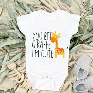 You Bet Giraffe I&#39;m Cute Baby Onesie®, Funny Animal Onesie®, Cute Baby Onesie®s, Giraffe Baby Clothes, Giraffe Bodysuit, New Baby Gifts