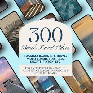 May include: A promotional image featuring multiple mobile phone screens showcasing beach travel videos. The central graphic displays "300 Beach Travel Videos" and details a video bundle for reels, shorts, and TikTok, aimed at entrepreneurs and content creators. A "High Quality" seal is visible.