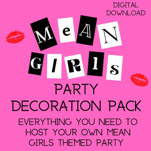 Mean Girls Themed Party Digital Download - Etsy