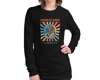 Locura De Marzo 2024 - Camiseta unisex de manga larga con canciones en la espalda