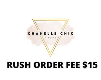 Rush Order Fee