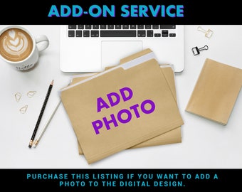 Custom Add-On Request | ADD A PHOTO SERVICE