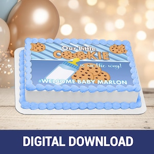 Our Little Cookie Baby Shower | Edible Cake Image | Baby Shower Favor | Digital + Print & Ship