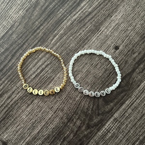 Believe Bracelets