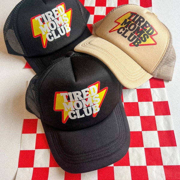 Tired Moms Club Trucker Hat, Trendy Mama Gift