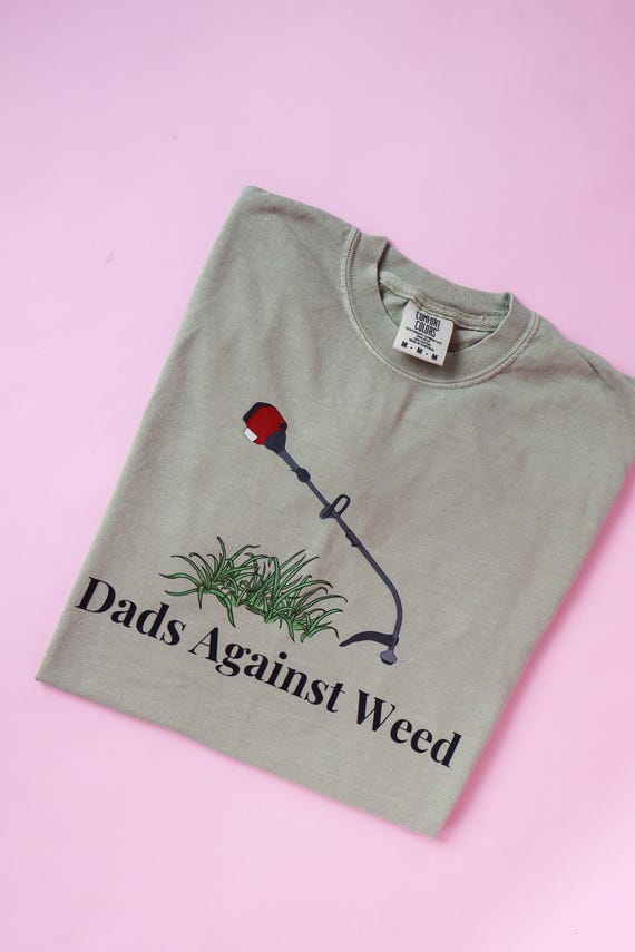 Dads Against Weed Shirt, Funny Father's Day Gift Dad, Funny Gift for New Dad, Funny Dad Shirt from Daughter, Dad Jokes Shirt, Gift from Kid