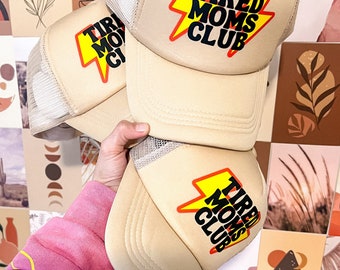 Tired Moms Club Trucker Hat, Trendy Mama Hat, Aesthetic Mom Gift, Gift for Mom, Mother’s Day Gift for Mom, New Mom Gift, Baby Shower Gift