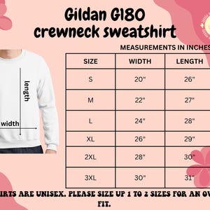 May include: White Gildan G180 crewneck sweatshirt with a size chart showing measurements in inches. The chart includes sizes S to 3XL, with widths from 20" to 30" and lengths from 26" to 31".