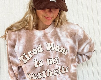 Tired Mom Club Tie-Dye Sweatshirt, Aesthetic Mom Shirt