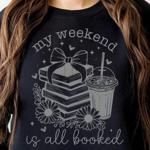 My Weekend Is All Booked SVG, Coquette Bow Bookish svg, Cute Reader svg, Book Lover svg, Bookish SVG, Coquette Bookstack SVG