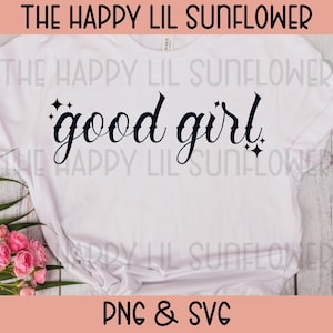 Good Girl Bookish SVG, Funny svg, Cute Bookish svg, Book Lover svg, Good Girl SVG, Smut SVG