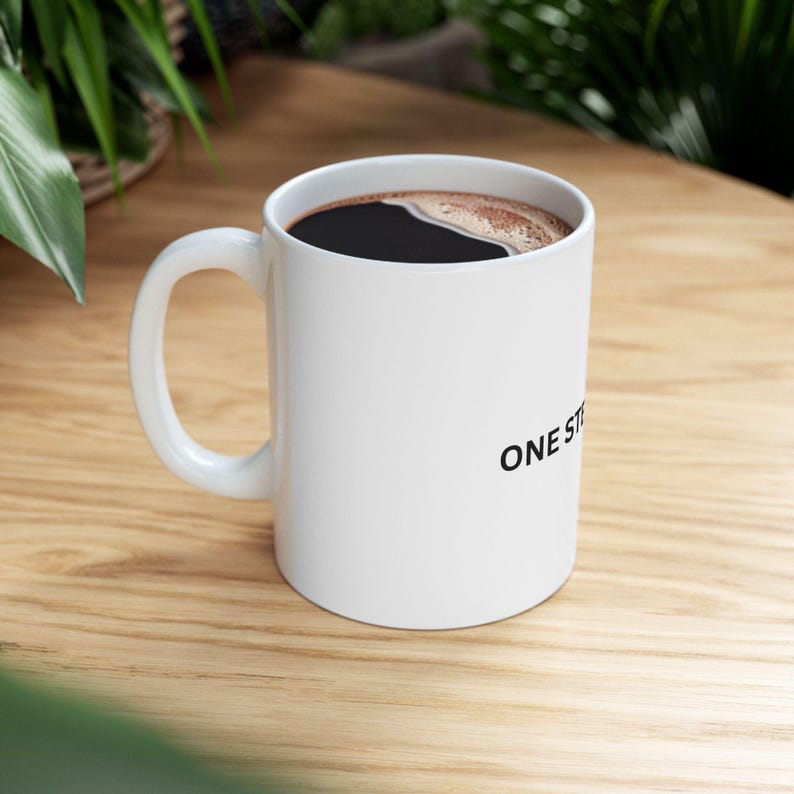 One Step Better | Motivational Coffee Mug | Daily Progress Reminder - Etsy