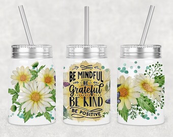 17 oz Mason Jar Tumbler Sublimation Plantilla de diseño motivacional Be Grateful Be Kind Digital Instant Download PNG