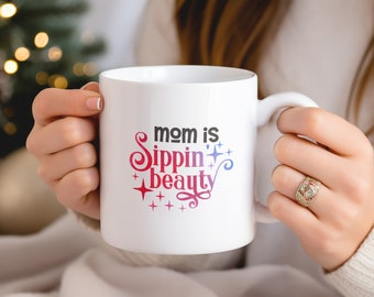 Mom Is Sipping Beauty Coffee Mug Sublimation Design, Funny Quote gift, 15oz sublimation, Instant Download, Mug Wrap Template