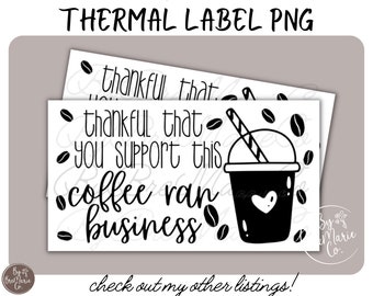 Coffee Ran Business Thermal Label Design, Cute Thermal Label PNG, Packaging Stickers, Shipping Labels, Small Business Packaging Sticker