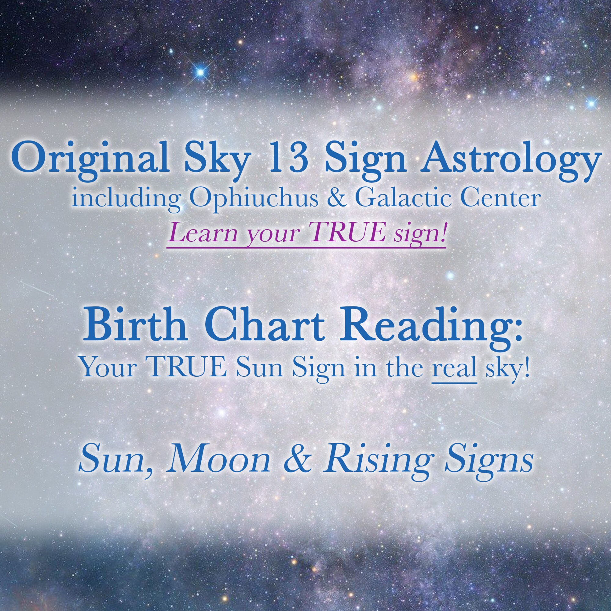 Sun, Moon & Rising | 13 Sign Astrology Birth Chart Reading | Natal Birth Chart Sidereal Reading including Ophiuchus