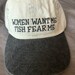 Women Want Me Fish Fear Me Hat 