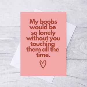 Funny Anniversary Card: Boobs Lonely Without You