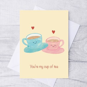 Pun Valentine&#39;s Day Card: You&#39;re My Cup of Tea (A5 Card)