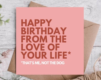Funny Birthday Card / Dog Dad /  Dog Mum Birthday Card / Birthday Card / Happy Birthday Card