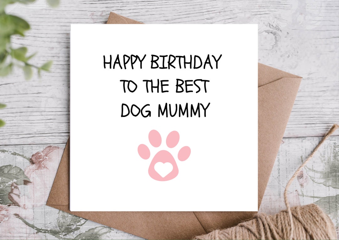 Dog Mum Birthday Card, From the Dog, Paw Print Design - Etsy