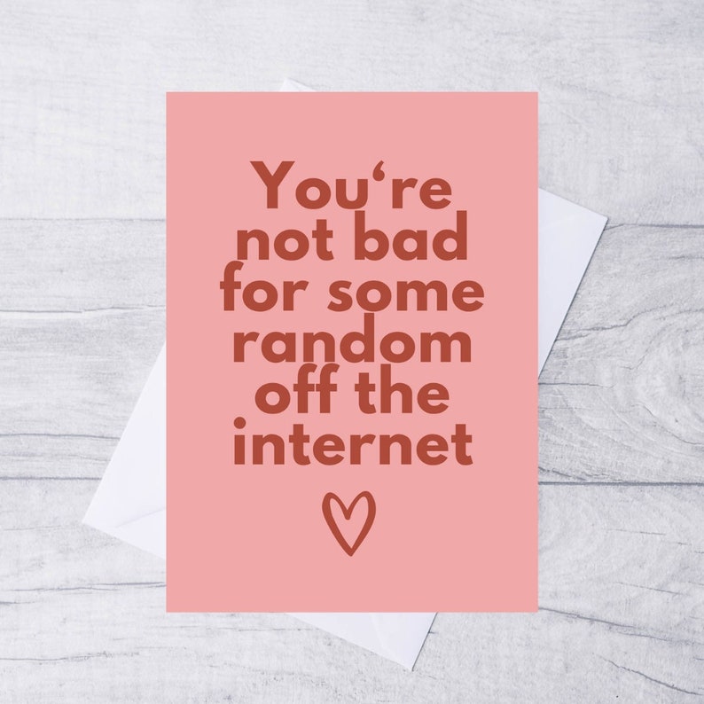 Funny Valentine's Day Card: Random Internet Love, Recycled A5 Card image 1