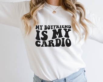 My Boyfriend is my Cardio | Relationship Goals | Cute Couple | Shirt | Workout | Gym | Funny | SVG