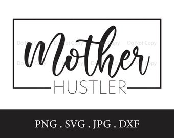Free Free Mom Hustle Svg 284 SVG PNG EPS DXF File