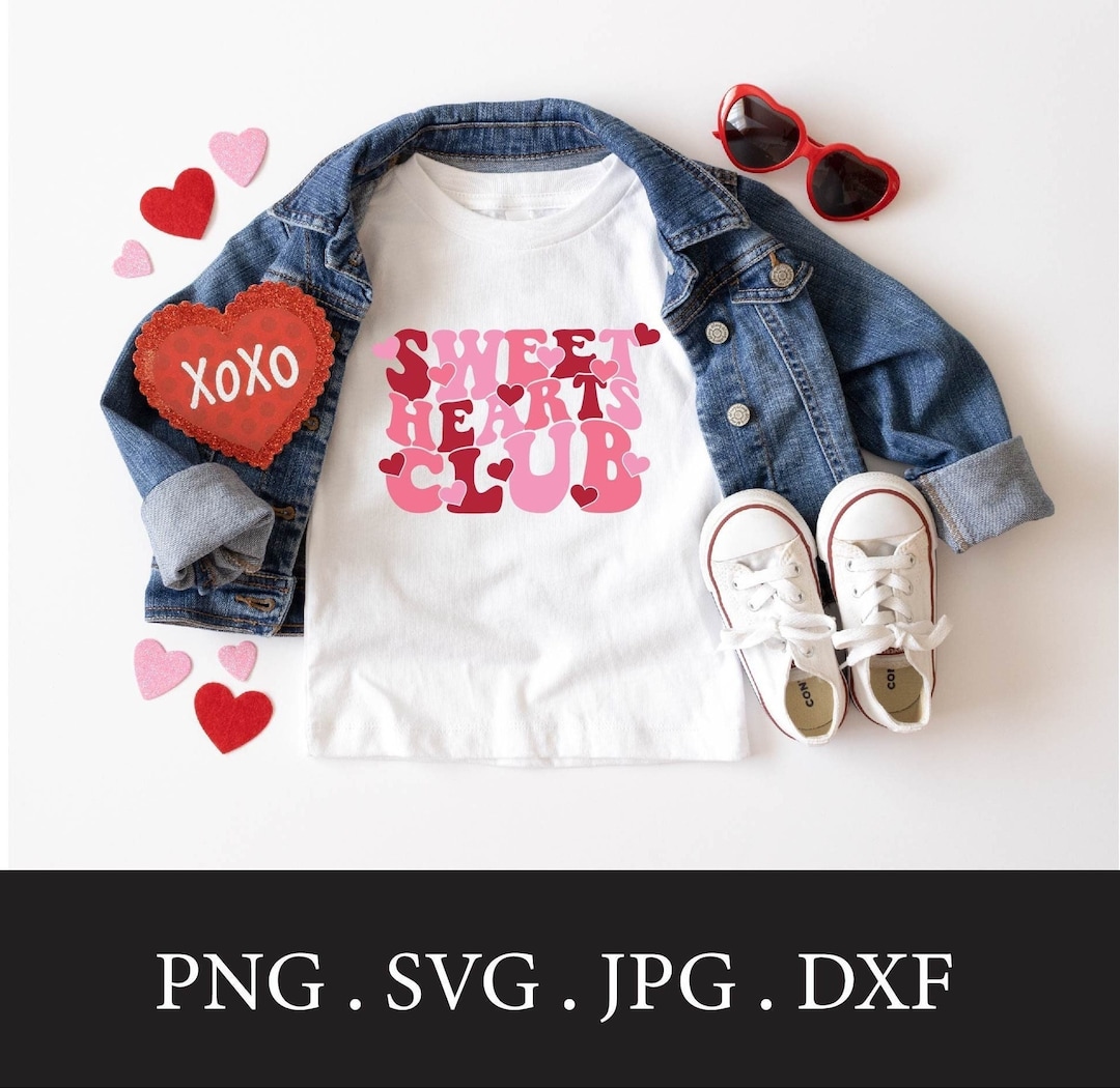 Sweethearts Club Sweetheart Sweetie Sweetie Pie Valentine Be Mine