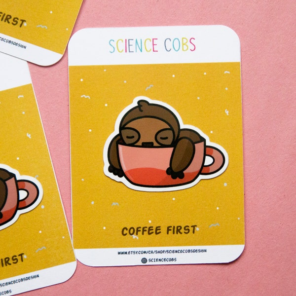 Coffee Sticker - Sloth Sticker - Cute Coffee Sticker - Cute Vinyl Sticker - Coffee Gift - Sloth Gift - Coffee Lover