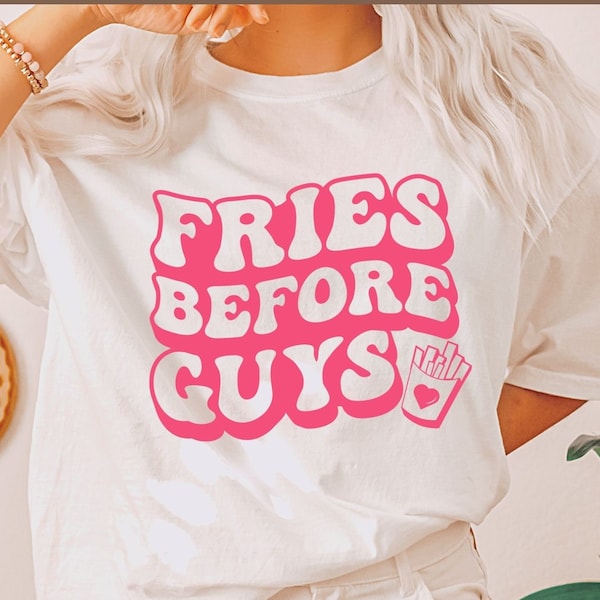 Fries Before Guys Svg Png,Retro Valentine Shirt Svg,Love Svg,Teacher Valentine Svg,Groovy svg Svg file for Cricut,Sublimation cut file.