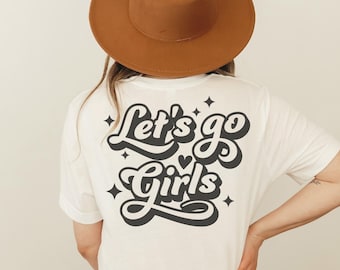 Let's go girls svg,Women bachelorette party svg,Bridal shower,Bridesmaid svg,Wedding vacation svg,trendy for shirt svg png files for cricut.