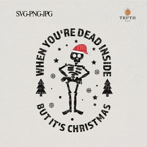 When You&#39;re Dead Inside But It&#39;s Christmas svg, Christmas holiday shirt svg,Christmas mug svg,messy bun christmas svg png file for cricut.