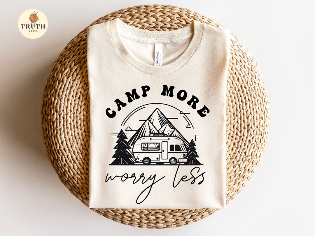 Camp More Worry Less Svg Shirt,camping Crew Svg,field Trip Svg, Friends ...