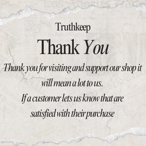 May include: A digital image featuring the words "Truthkeep Thank You" in a stylish font. The message continues with "Thank you for visiting and support our shop it will mean a lot to us."