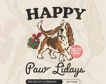 Happy Paw-lidays PNG, Basset Hound Christmas Dog, Funny Long Ear Gift Holiday Sublimation Download