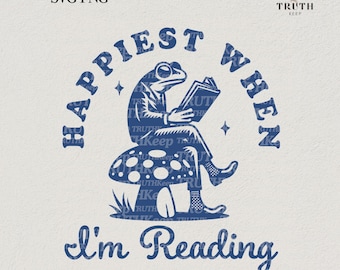 Happiest When I'm Reading SVG PNG T-Shirt,Frog retro Cute Trendy vintage,Gift for her,Stickers, Sublimation,File for cricut.