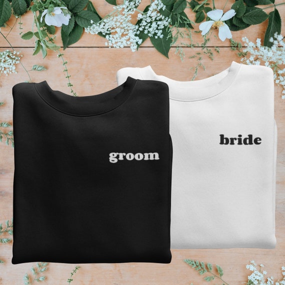 Bride and top groom sweatshirts