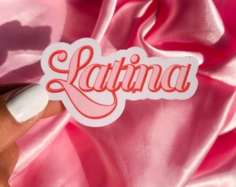 Latina Sticker | High-Quality  Scratch-Resistant Stickers