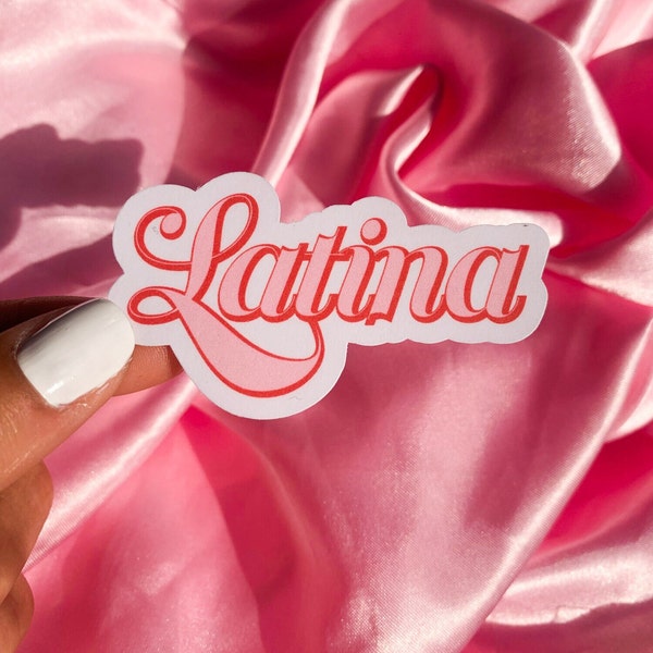 Latina Sticker | High-Quality  Scratch-Resistant Stickers